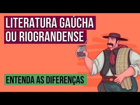 Thumbnail da aula: LITERATURA GAÚCHA OU RIOGRANDENSE: entenda as diferenças | Escritores Gaúchos | Literatura Enem