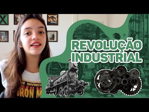 Thumbnail da aula: Resumo de História: Revolução Industrial (Débora Aladim)
