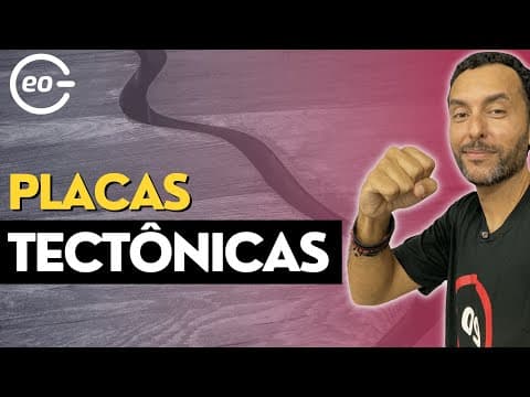 Thumbnail da aula: | TEORIA DAS PLACAS TECTÔNICAS | GEOGRAFIA |