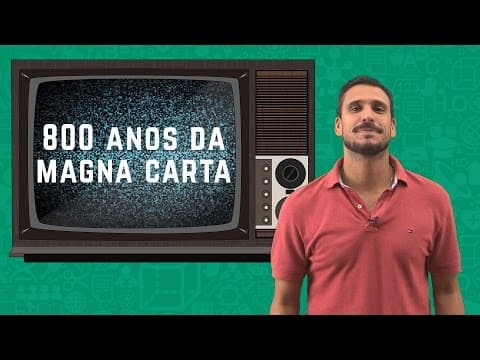 Thumbnail da aula: 800º Aniversário da Magna Carta - Uma Dose de Atualidades | Descomplica