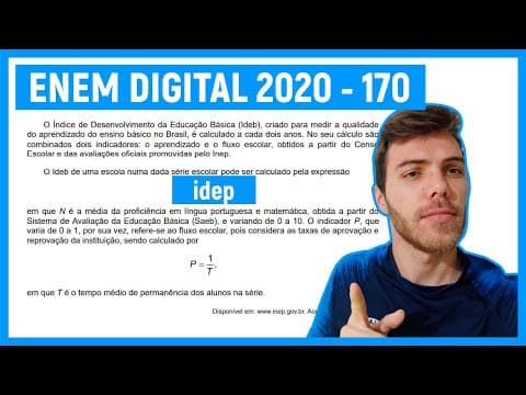 Thumbnail da aula: 🛑 PORCENTAGEM -  Questão 170 Enem DIGITAL 2020 -  O Índice de Desenvolvimento da Educação...