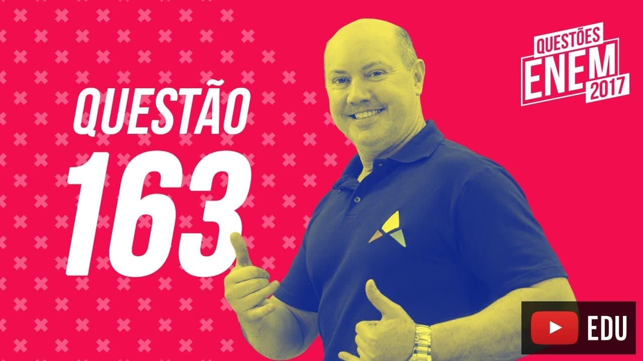 Thumbnail: Enem 2017 - Matemática | Questão 163 (Caderno Amarelo)