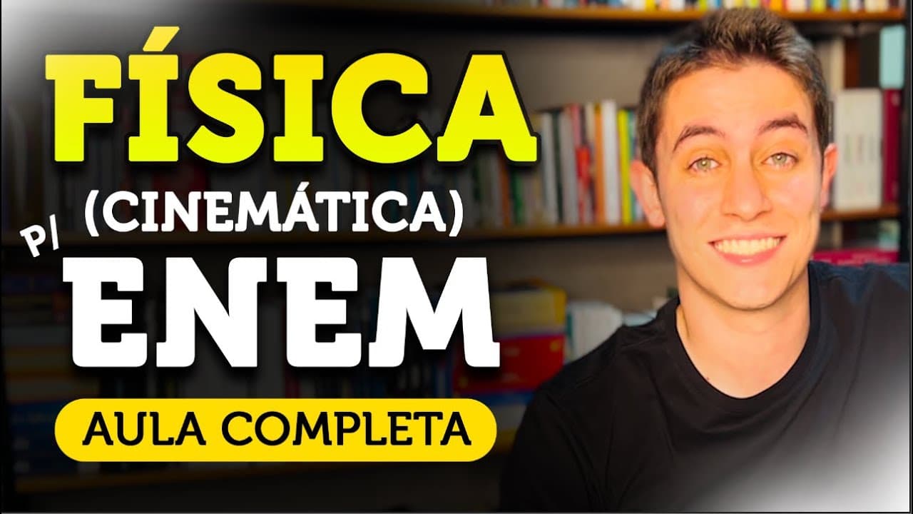 Thumbnail: TUDO de CINEMÁTICA p/ o ENEM em 50 MINUTOS