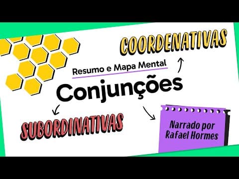 Thumbnail da aula: PORTUGUÊS ENEM: CONJUNÇÕES | QUER QUE DESENHE | MAPA MENTAL | DESCOMPLICA
