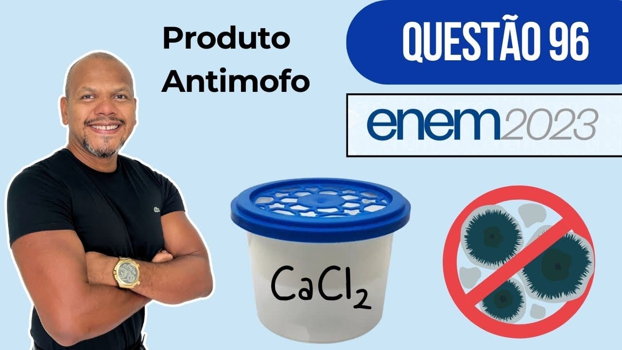 Thumbnail: Enem 2023 - Resolução de Química - Existe no comércio um produto antimofo constituído poruma embalag