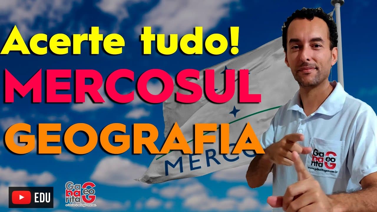Thumbnail: Tudo sobre o MERCOSUL para sua prova de Geografia |