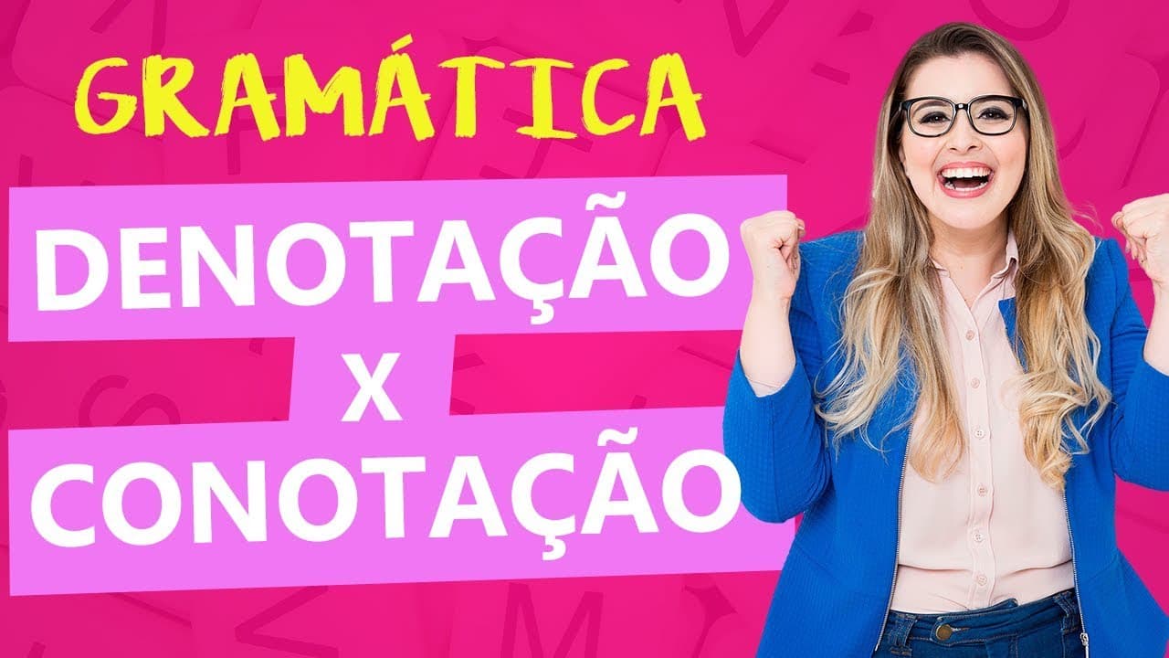 Thumbnail: SENTIDO DENOTATIVO X CONOTATIVO (FIGURADO x REAL) - Aula 1 - Profa. Pamba - Curso de Estilística