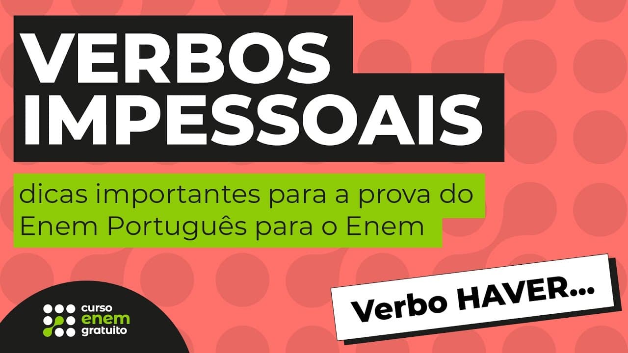 Thumbnail: VERBOS IMPESSOAIS: dicas importantes para a prova do Enem | Português |  Mercedes Prado