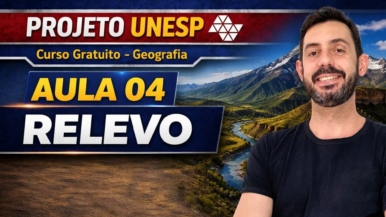 Thumbnail: PROJETO UNESP 2027 - AULA 4 - RELEVO - Como não errar na prova da Unesp