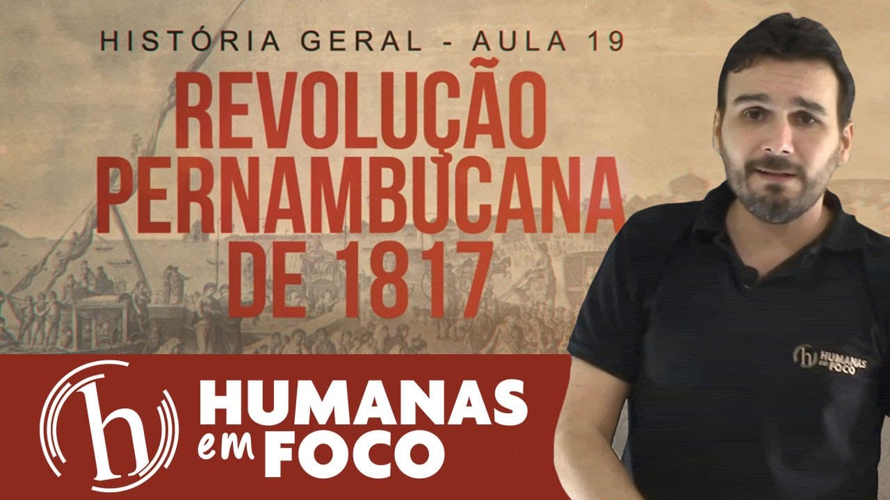 Thumbnail: História do Brasil  - Aula 19  - Revolução pernambucana de 1817