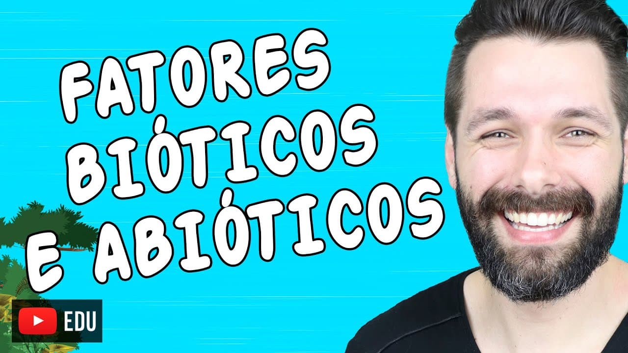 Thumbnail: FATORES BIÓTICOS E ABIÓTICOS DO ECOSSISTEMA - Ecologia | Biologia com Samuel Cunha