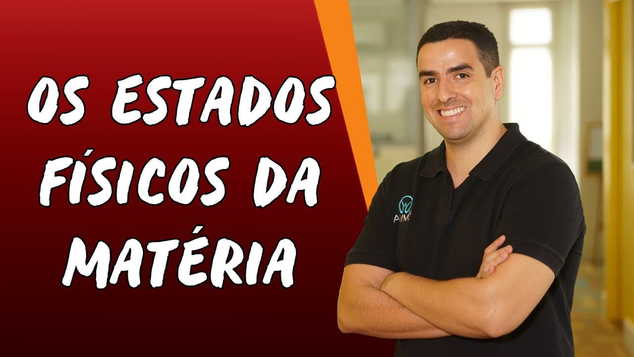 Thumbnail: Os Estados Físicos da Matéria - Brasil Escola