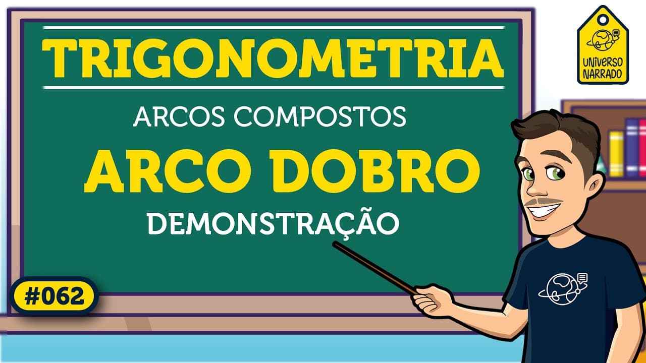 Thumbnail: Arco Duplo: Demonstração | Trigonometria