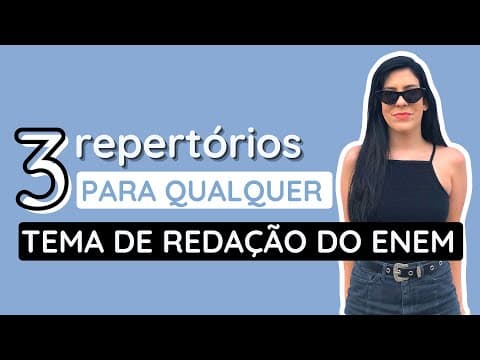 Thumbnail da aula: 3 Repertórios para qualquer tema de redação do Enem