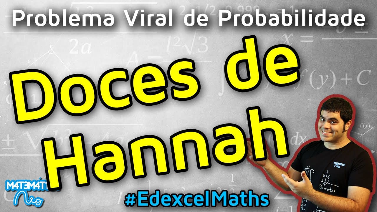 Thumbnail: Problema Viral de Probabilidade - DOCES DE HANNAH (Hannah's Sweets EdexcelMaths)