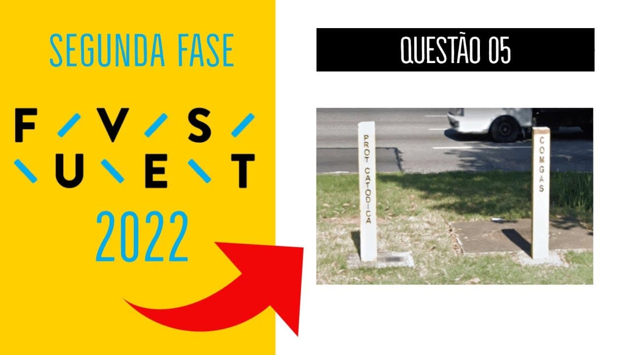 Thumbnail: FUVEST 2022 | SEGUNDA FASE | QUESTÃO 05