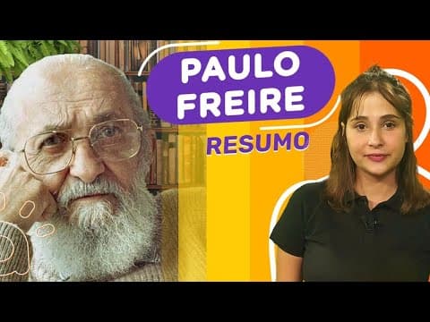 Thumbnail da aula: Paulo Freire | Resumo | Saiba o essencial