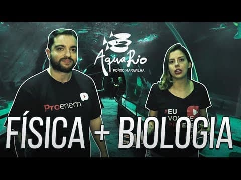 Thumbnail da aula: AULA DE BIOLOGIA E FÍSICA NO AQUARIO | Profs. Camila Cavalieri e Artur Neto