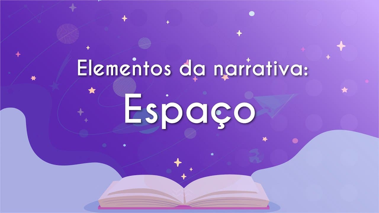 Thumbnail: Elementos da narrativa: espaço - Brasil Escola
