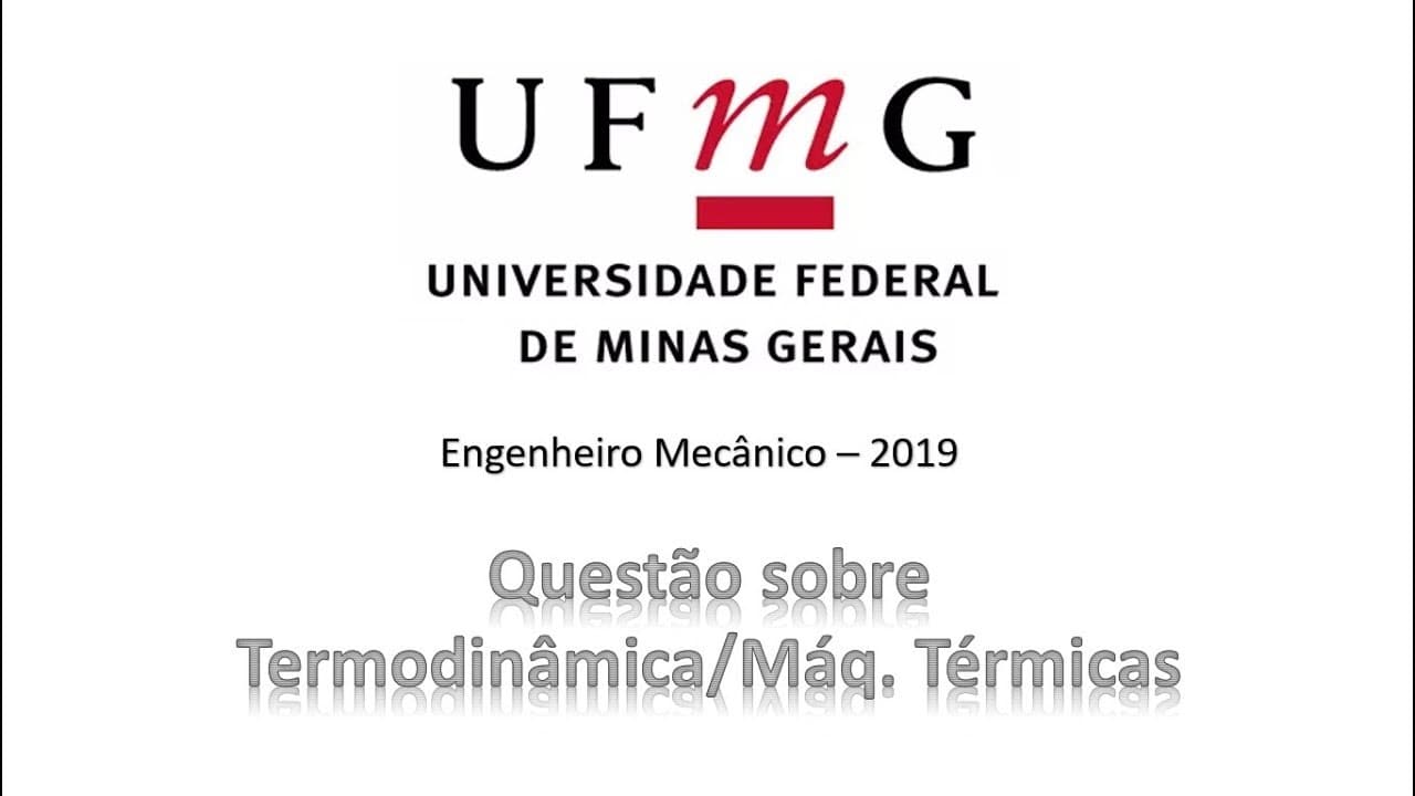 Thumbnail: Engenharia Mecânica (UFMG/2019 - Questão sobre Termodinâmica/Máq. Térmicas)