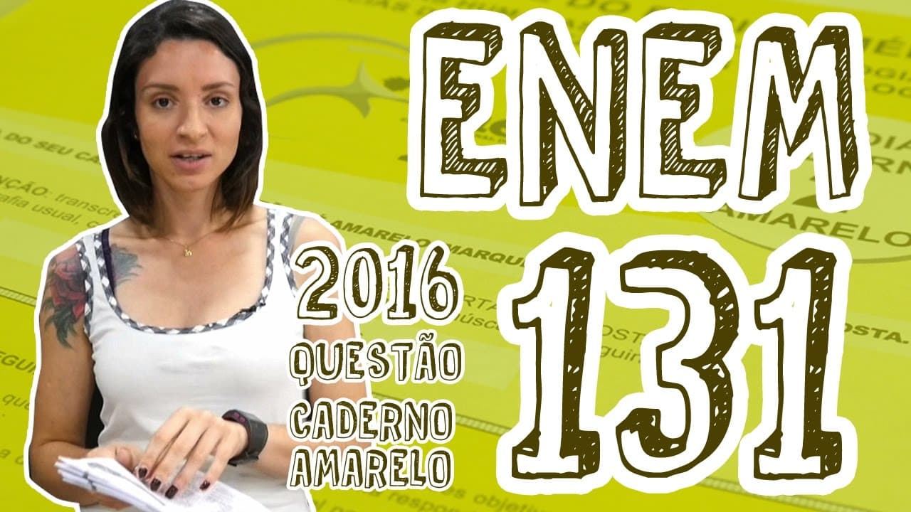 Thumbnail: ENEM - Questão 131 (Caderno Amarelo)