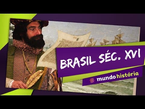 Thumbnail da aula: Brasil Colônia (Século 16) - História - ENEM