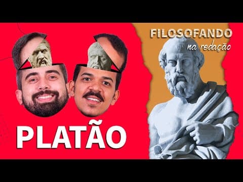 Thumbnail da aula: FILOSOFANDO NA REDAÇÃO: Platão | ProEnem