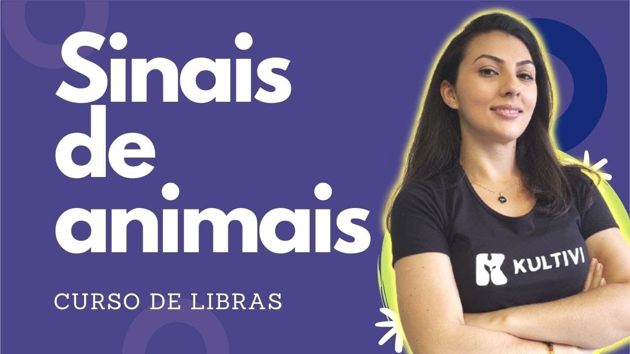 Thumbnail: Sinais de Animais | Libras | Kultivi | Isabela Jordão