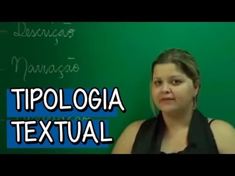 Thumbnail da aula: Tipologia Textual - Resumo para o ENEM: Português | Descomplica