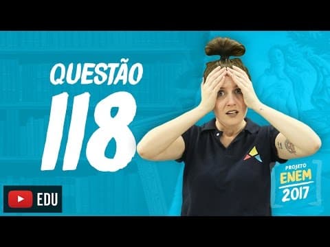 Thumbnail da aula: Enem 2016 - Linguagens | Questão 118 (Caderno Rosa)