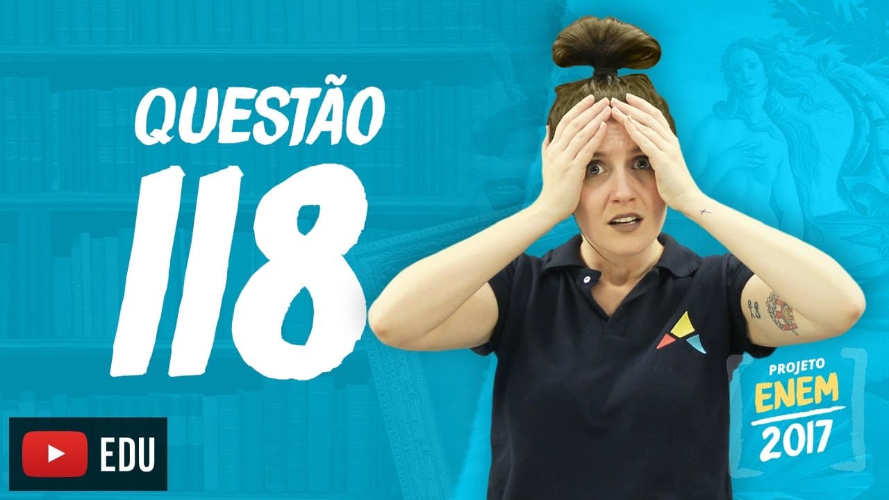 Thumbnail: Enem 2016 - Linguagens | Questão 118 (Caderno Rosa)