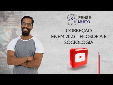 Thumbnail da aula: Resolução ENEM 2023 - Filosofia e Sociologia