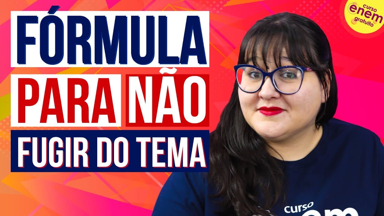 Thumbnail: FÓRMULA INFALÍVEL PARA NÃO FUGIR DO TEMA NA REDAÇÃO DO ENEM