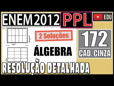 Thumbnail da aula: [ENEM 2012 PPL] 172 📓 ÁLGEBRA Em uma das paredes de um depósito existem compartimentos de mesmo
