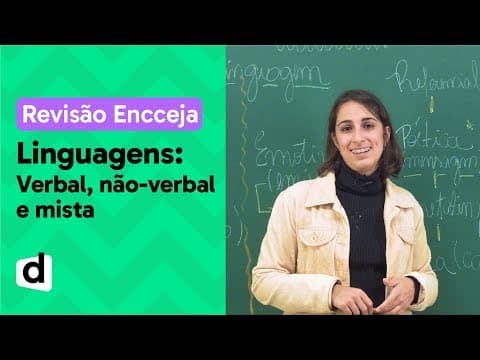 Thumbnail da aula: LINGUAGEM VERBAL, NÃO VERBAL E MISTA: RESUMO DE LINGUAGENS PARA O ENCCEJA | DESCOMPLICA