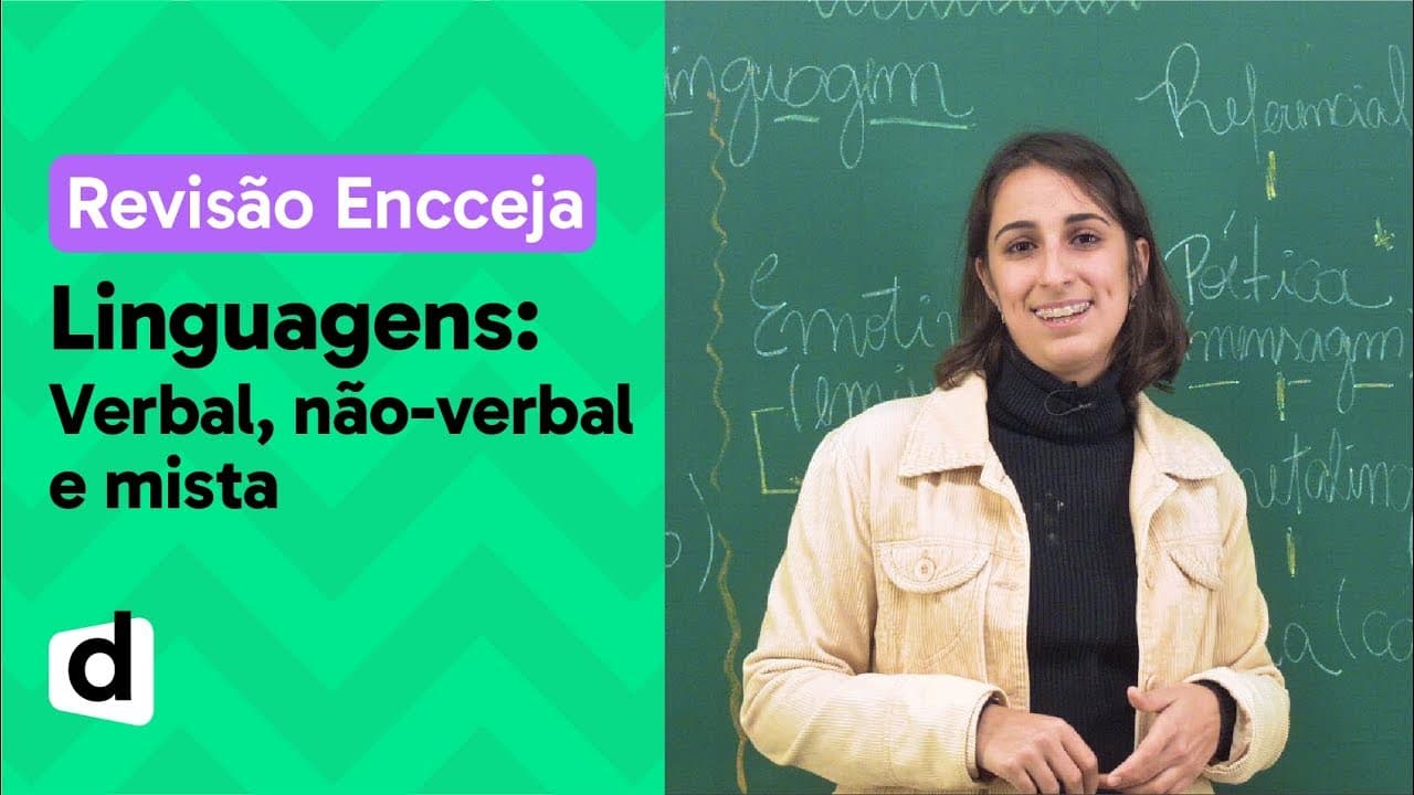 Thumbnail: LINGUAGEM VERBAL, NÃO VERBAL E MISTA: RESUMO DE LINGUAGENS PARA O ENCCEJA | DESCOMPLICA