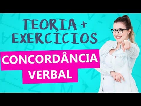 Thumbnail da aula: CONCORDÂNCIA VERBAL: RESOLUÇÃO DE EXERCÍCIOS DETALHADA + TEORIA - Profa. Pamba