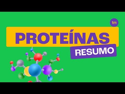 Thumbnail da aula: PROTEÍNAS: Descubra os Tipos, Classificação e Composição