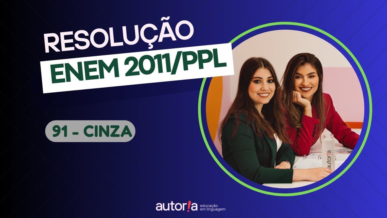 Thumbnail: Enem 2011 Reaplicação/Enem 2011 PPL- Autoria Linguagem-Questão 91 (Espanhol)|Linguagens, prova cinza
