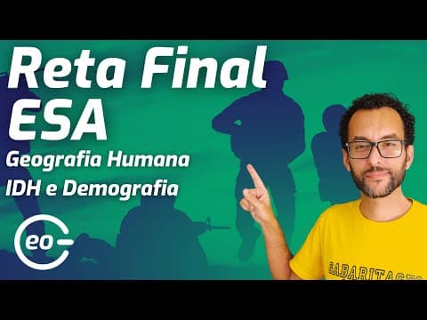 Thumbnail da aula: GEOGRAFIA PARA ESA | QUESTÕES | GEOGRAFIA DO BRASIL | IDH E DEMOGRAFIA |
