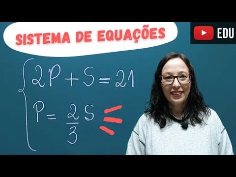Thumbnail da aula: Sistema de Equações - Questão de Concurso - VUNESP - Professora Angela