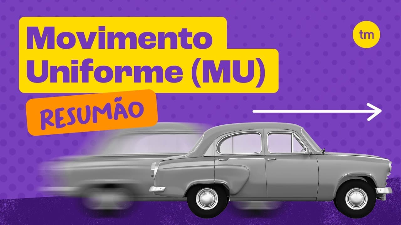 Thumbnail: O Que É MOVIMENTO UNIFORME | Resumo