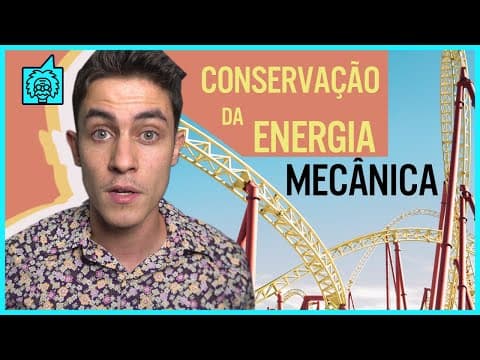 Thumbnail da aula: CONSERVAÇÃO DA ENERGIA MECÂNICA: DEMONSTRAÇÃO!