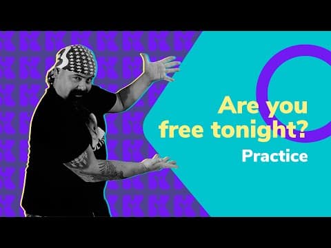 Thumbnail da aula: Are you free tonight? - practice | Inglês 2.0 | Kultivi | Rui Ventura