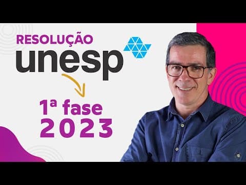 Thumbnail da aula: Resolução UNESP 2023 Primeira Fase 🐧  Professor Pinguim