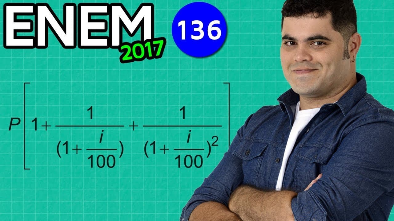 Thumbnail: 🔥 ENEM 2017 Matemática #01 👉 Expressão Algébrica para Juros Compostos