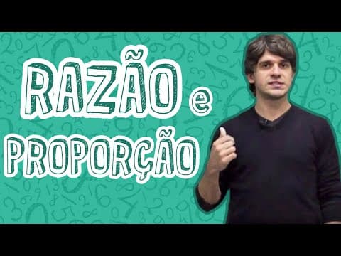 Thumbnail da aula: Aula Matemática - Razões e Proporções - Razões - STOODI
