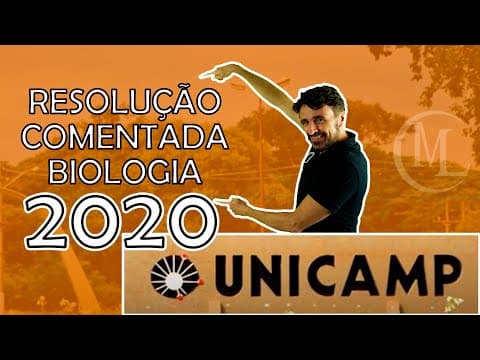 Thumbnail da aula: UNICAMP 2020 - CORREÇÃO DA PROVA DE BIOLOGIA - Professor Marcio Léo.