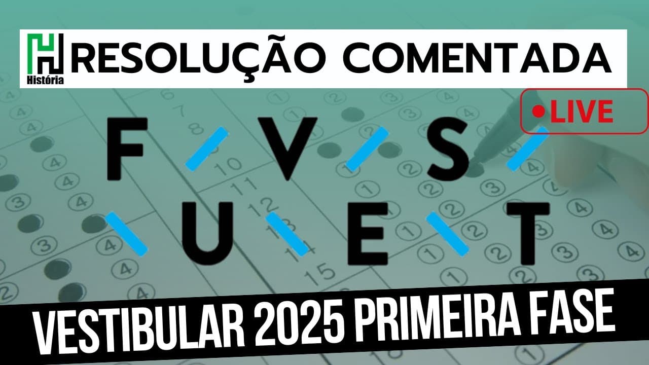 Thumbnail: RESOLUÇÃO FUVEST 2025 | História (Gabarito Comentado)