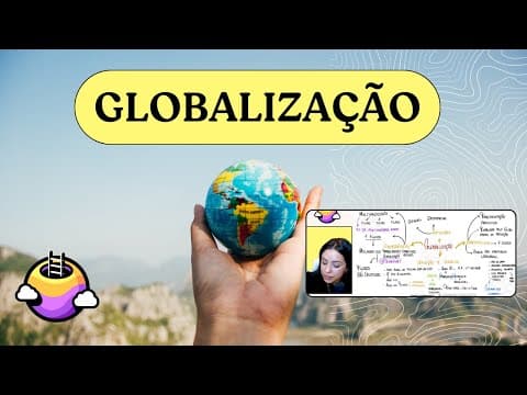 Thumbnail da aula: ENEM Aula 3- Globalização: definição, contexto, consequências e críticas